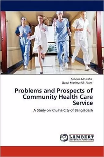 Problems and Prospects of Community Health Care Service cover