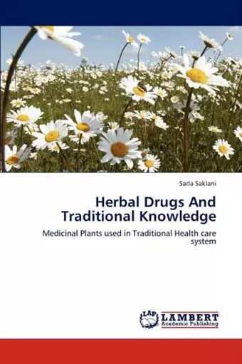 Herbal Drugs And Traditional Knowledge cover