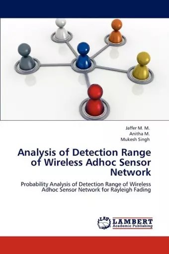 Analysis of Detection Range of Wireless Adhoc Sensor Network cover