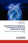 Experimental Investigation of Hypersonic Flow over Spiked Blunt Body cover