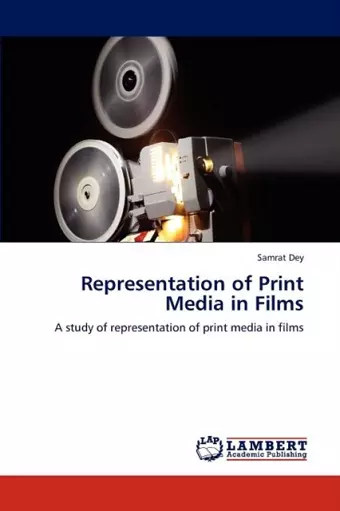 Representation of Print Media in Films cover