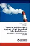 Computer Aided Design & Drafting of Self Supported Mild Steel Chimney cover