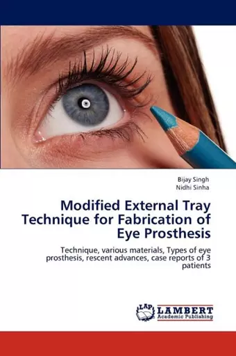 Modified External Tray Technique for Fabrication of Eye Prosthesis cover