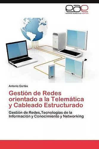 Gestion de Redes Orientado a la Telematica y Cableado Estructurado cover