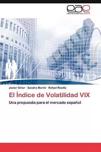 El Indice de Volatilidad VIX cover