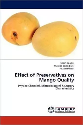 Effect of Preservatives on Mango Quality cover