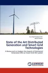 State of the Art Distributed Generation and Smart Grid Technologies cover
