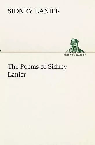 The Poems of Sidney Lanier cover