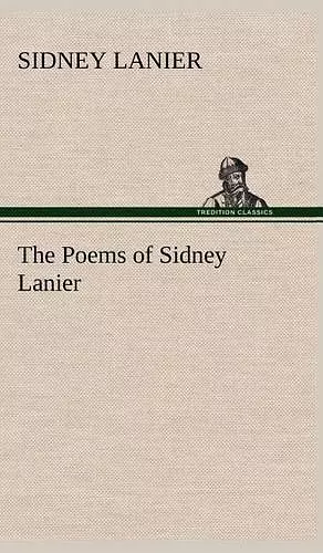 The Poems of Sidney Lanier cover