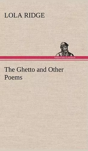 The Ghetto and Other Poems cover