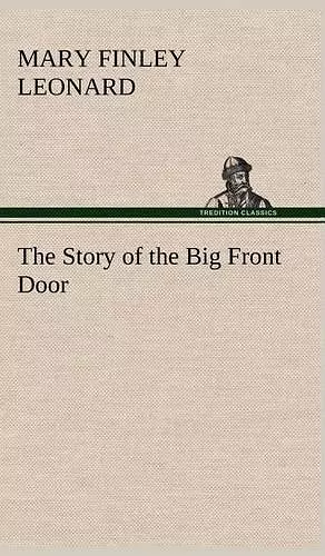 The Story of the Big Front Door cover