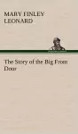 The Story of the Big Front Door cover