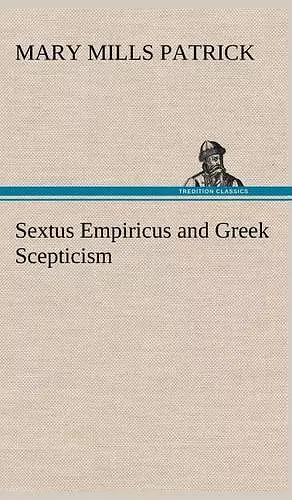 Sextus Empiricus and Greek Scepticism cover