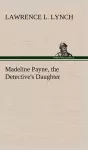 Madeline Payne, the Detective's Daughter cover