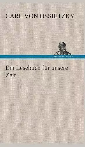 Ein Lesebuch für unsere Zeit cover