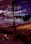 Das Grosse Waldlauferhandbuch cover