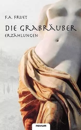 Die Grabräuber - Erzählungen cover