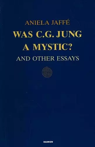 Was C G Jung a Mystic? cover