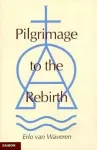 Pilgrimage to the Rebirth cover