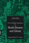 Archetypal Approach to Death Dreams & Ghosts cover