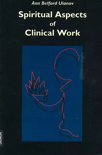 Spiritual Aspects of Clinical Work cover