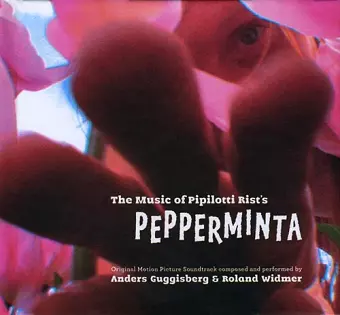 The Music of Pipilotti Rist's "Pepperminta" cover