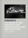 Concrete: Photography and Architecture cover