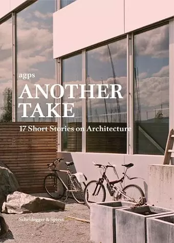 Another Take: 17 Short Stories on Architecture cover