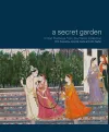 Secret Garden: Indian Paintings from the Porret Collection cover