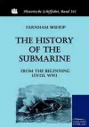 The History of the Submarine from the Beginning until WWI cover