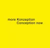 More Konzeption Conception Now cover