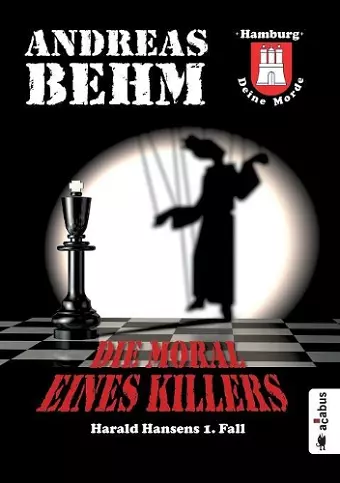 Hamburg - Deine Morde. Die Moral eines Killers cover