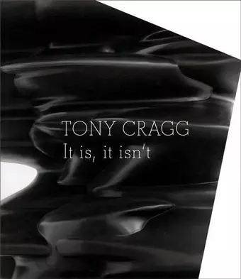 Tony Cragg. It is+ it isnt cover