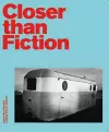Closer Than Fiction cover