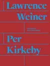 Per Kirkeby. Lawrence Weiner cover