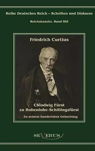 Chlodwig Fürst zu Hohenlohe-Schillingsfürst. Zu seinem hundertsten Geburtstag cover