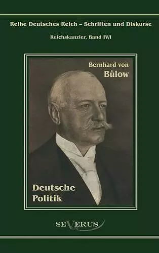 Bernhard von Bülow - Deutsche Politik cover