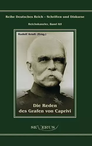 Die Reden des Grafen von Caprivi cover