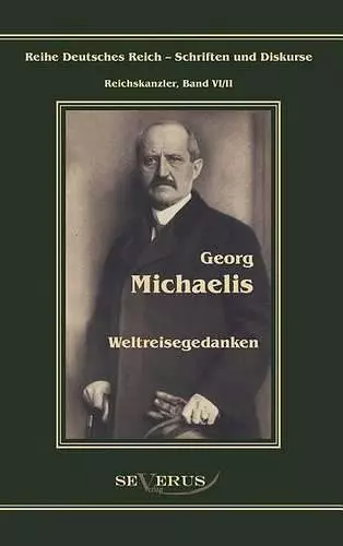 Georg Michaelis - Weltreisegedanken cover