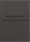 Antony Gormley: Horizon Field Hamburg cover