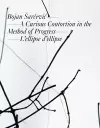 Bojan Arcevic: a Curious Contortion in the Method of Progress cover