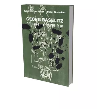 Georg Baselitz: Peintre Graveur IV cover