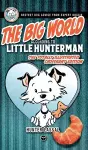 The Big World According to Little Hunterman cover