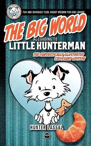 The Big World According to Little Hunterman cover