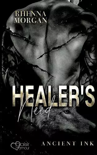 Healer's Need (Ancient Ink Teil 2) cover