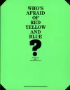 Who's Afraid of Red, Yellow and Blue? cover