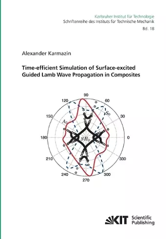 Time-efficient Simulation of Surface-excited Guided Lamb Wave Propagation in Composites cover