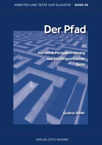 Der Pfad. Narrative Perspektivierung Aus Textlinguistischer Sicht cover