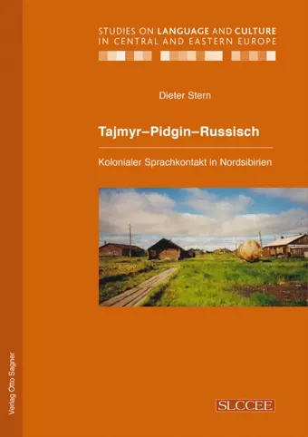 Tajmyr-Pidgin-Russisch. Kolonialer Sprachkontakt in Nordsibirien cover