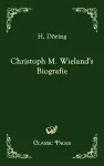 Christoph M. Wieland's Biografie cover